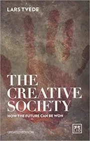 Book cover for "The Creative Society" by Lars Tvede
