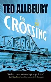Book cover for "The Crossing / Berlin Exchange" by Ted Allbeury