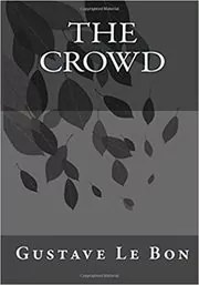 Book cover for "The Crowd" by Gustave Le Bon