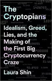 Book cover for "The Cryptopians" by Laura Shin