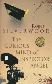 Book cover for "The Curious Mind of Inspector Angel / The Umbrella Murders / The Missing Thief" by Roger Silverwood