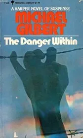 Book cover for "The Danger Within / Death in Captivity" by Michael Gilbert