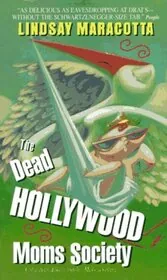 Book cover for "The Dead Hollywood Moms Society / Turnaround...You're Dead" by Lindsay Marcott