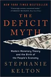 Book cover for "The Deficit Myth" by Stephanie Kelton