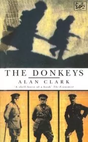 Book cover for "The Donkeys" by Alan Clark
