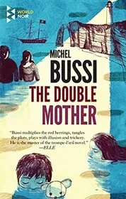 Book cover for "The Double Mother / Wrong Mother / Other Mother" by Michel Bussi