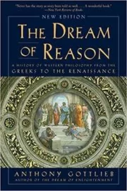 Book cover for "The Dream of Reason" by Anthony Gottlieb