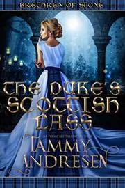 Book cover for "The Duke's Scottish Lass / Taming a Lady Wolfe" by Tammy Andresen