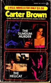 Book cover for "The Dum Dum Murder/The Hellcat" by Carter Brown