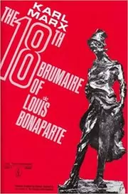Book cover for "The Eighteenth Brumaire of Louis Bonaparte" by Karl Marx