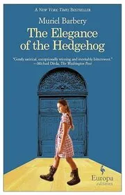 Book cover for "The Elegance of the Hedgehog" by Muriel Barbery