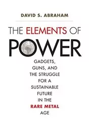 Book cover for "The Elements of Power" by David S. Abraham