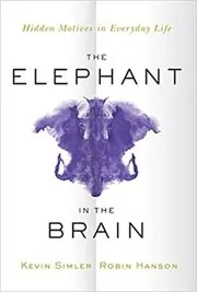 Book cover for "The Elephant in the Brain" by Kevin Simler