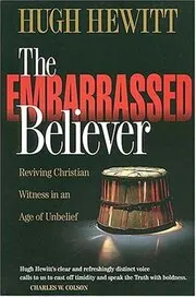 Book cover for "The Embarrassed Believer" by Hugh Hewitt