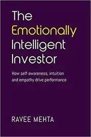 Book cover for "The Emotionally Intelligent Investor" by Ravee Mehta