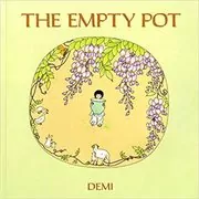 Book cover for "The Empty Pot" by Demi