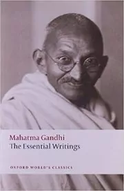 Book cover for "The Essential Writings" by Mahatma Gandhi