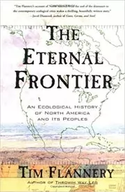 Book cover for "The Eternal Frontier" by Tim Flannery