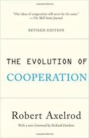 Book cover for "The Evolution of Cooperation" by Robert Axelrod