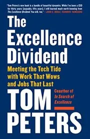 Book cover for "The Excellence Dividend" by Tom Peters