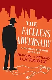 Book cover for "The Faceless Adversary / Case of the Murdered Redhead" by Richard and Frances Lockridge