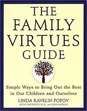 Book cover for "The Family Virtues Guide" by Linda Kavelin Popov