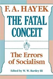 Book cover for "The Fatal Conceit" by F. A. Hayek