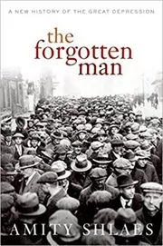 Book cover for "The Forgotten Man" by Amity Shlaes
