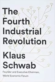 Book cover for "The Fourth Industrial Revolution" by Professor Dr.-Ing. Klaus Schwab
