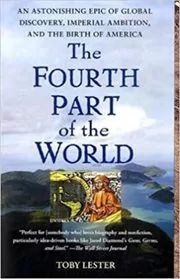 Book cover for "The Fourth Part of the World" by Toby Lester