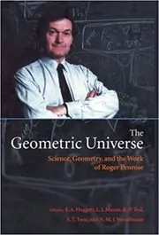 Book cover for "The Geometric Universe" by S. A. Huggett