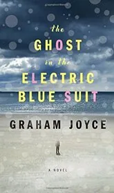 Book cover for "The Ghost in the Electric Blue Suit / The Year of the Ladybird" by Graham Joyce