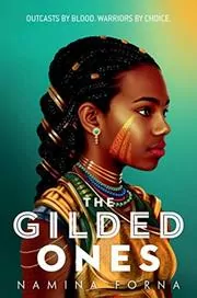 Book cover for "The Gilded Ones" by Namina Forna