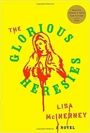 Book cover for "The Glorious Heresies" by Lisa McInerney