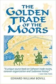 Book cover for "The Golden Trade of the Moors" by E. W. Bovill
