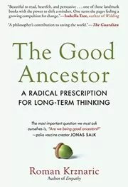 Book cover for "The Good Ancestor" by Roman Krznaric