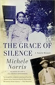 Book cover for "The Grace of Silence" by Michele Norris