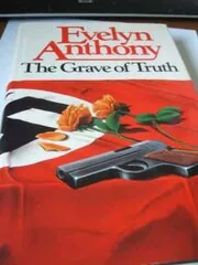 Book cover for "The Grave Of Truth/The Janus Imperative / Codeword Janus" by Evelyn Anthony