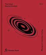 Book cover for "The Great Mental Models Volume 2"