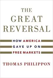 Book cover for "The Great Reversal" by Thomas Philippon