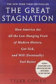 Book cover for "The Great Stagnation" by Tyler Cowen