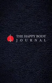 Book cover for "The Happy Body Journal"