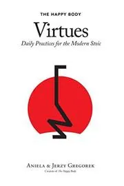 Book cover for "The Happy Body Virtues"