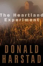 Book cover for "The Heartland Experiment / A Long December" by Donald Harstad