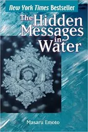 Book cover for "The Hidden Messages in Water" by Masaru Emoto