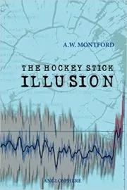 Book cover for "The Hockey Stick Illusion" by A W Montford