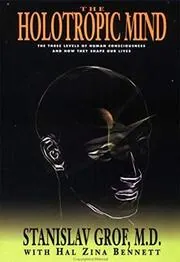 Book cover for "The Holotropic Mind" by Stanislav Grof