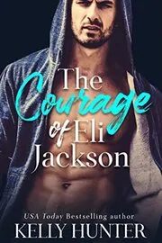 Book cover for "The Honeymoon Trap / The Courage of Eli Jackson" by Kelly Hunter