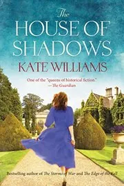 Book cover for "The House of Shadows / Into the Darkness" by Kate Williams
