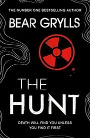 Book cover for "The Hunt" by Bear Grylls